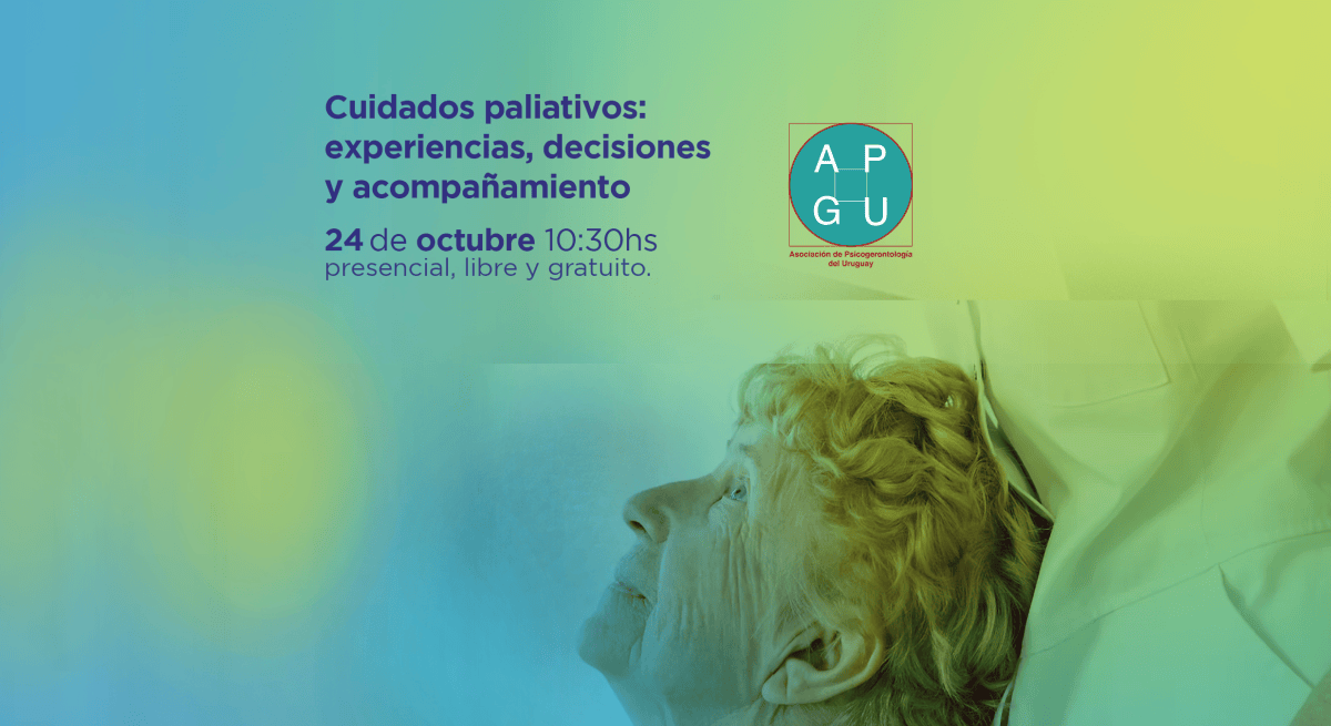 Cuidados paliativos: experiencias, decisiones y&nbsp;acompañamiento